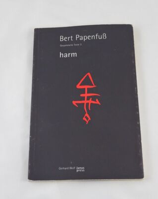 Harm: Arkdichtung 1977 (Gesammelte Texte / Bert Papenfuss); Poetry