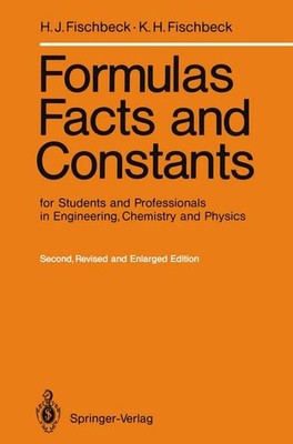 Formulas, Facts and Constants for Students and Professionals in Engineering, Che
