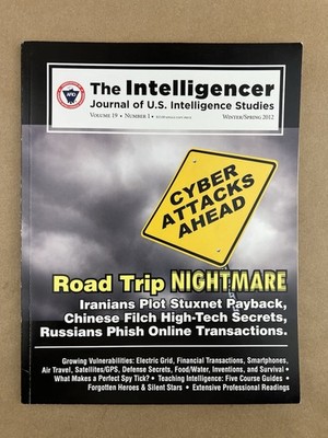 The Intelligencer: Vol. 19/1, 2012, Journal Of U.S. Intelligence Studies, AFIO