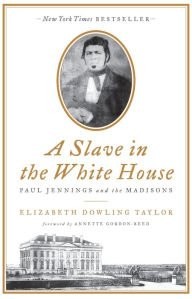 A Slave in the White House