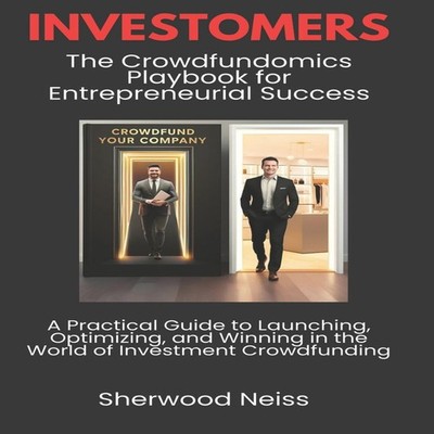 INVESTOMERS A practical guide to launching optimizing and winning