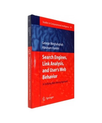 Search Engines, Link Analysis, and User's Web Behavior: A Unifying Web Mining Ap