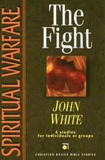 Spiritual Warfare: The Fight (Christian..., White, John