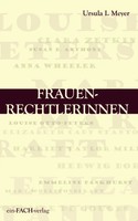 Frauenrechtlerinnen | Philosophinnen 45 | Ursula I Meyer | Deutsch | Taschenbuch