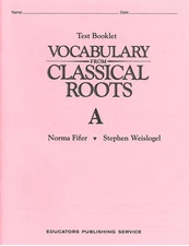 Vocabulary from Classical Roots A Test Booklet