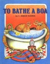 To Bathe a Boa, USED-Acceptable, Kudrna, C. Imbior