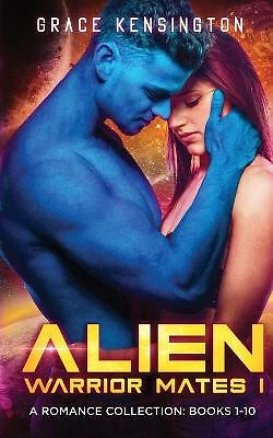 Alien Warrior Mates I komplette Sammlung von Grace Kensington - neue Kopie - 97...