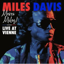 Miles Davis - Merci, Miles! Live At Vienne [New CD]