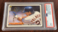 1995 RAFAEL PALMEIRO COLLECTORS CHOICE GOLD SIGNATURE #330 PSA 9 POP 2