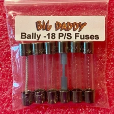 Big Daddy Bally -18/Stern TA-100 Power Supply Fuse Kit For Bally & Stern Pinball