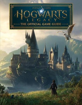 Hogwarts Legacy: The Official Game Guide (Companion Book) (Portkey Games) P