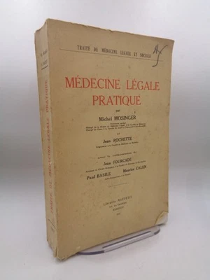 Michel Mosinger & Jean Rochette : Médecine légale pratique - Photo 1/4