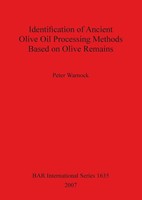 Identification Of Ancient Olive Oil Processing Methods Based On Olive Remains