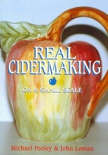 Real Cider Making on a Small Scale von Michael J. Pooley | Buch | Zustand gut