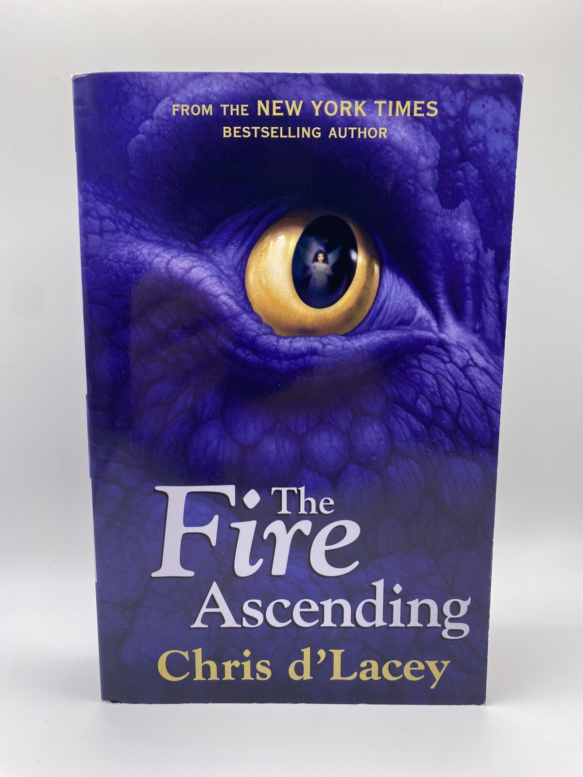 The Fire Ascending: Book 7 (The Last Dragon Chronicles) by Chris d'Lacey, Book..