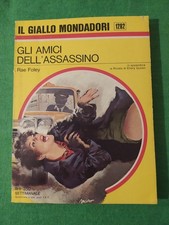 RAE FOLEY - GLI AMICI DELL'ASSASSINO - GIALLO MONDADORI N. 1282 - 1973