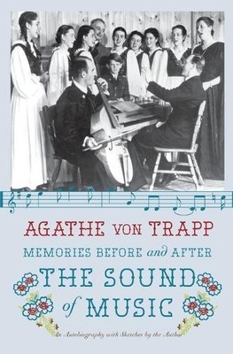 Agathe von Trapp Memories Before and After the Sound of Music (Taschenbuch)