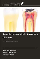 Prabhu Varsha (U. A.) | Terapia Pulpar Vital - Agentes Y TéCnicas | Taschenbuch