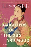 Lisa See Daughters Of The Sun And Moon
