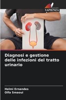 Diagnosi E Gestione Delle Infezioni Del Tratto Urinario Helmi Ernandes