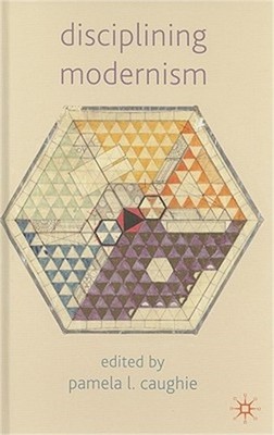 Disciplining Modernism (Hardback or Cased Book)