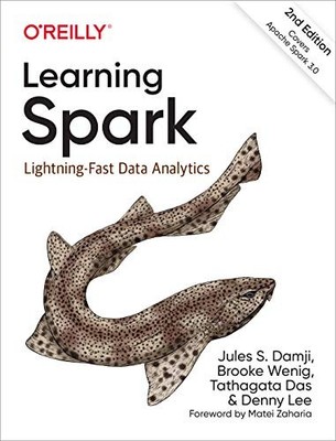 Learning Spark: Lightning-Fast Data Analytics,Jules Damji,Brooke