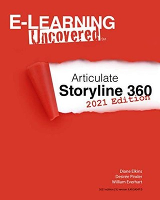 E-Learning Uncovered: Articulate St..., Everhart, Willi
