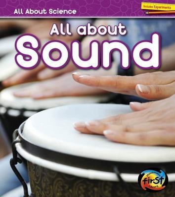 All about Sound by Angela Royston (2016, Trade Paperback)