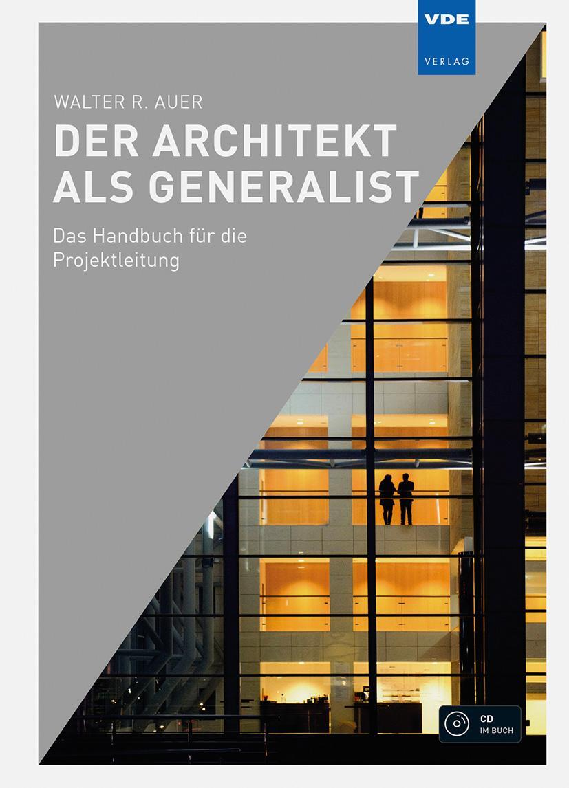 Thumbnail - Der Architekt Als Generalist, Walter R. Auer
