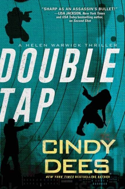 Double Tap by Cindy Dees (Hardback Book)