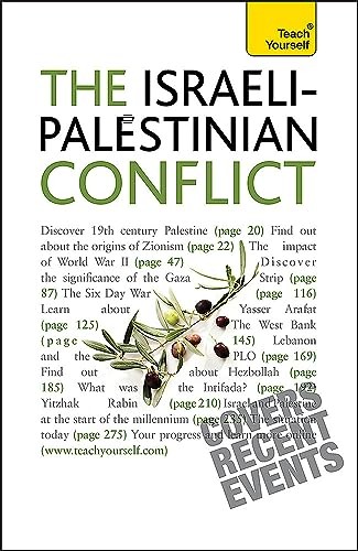 Understand The Israeli-Palestinian Conflict: Teach Yourself By Stewart Ross