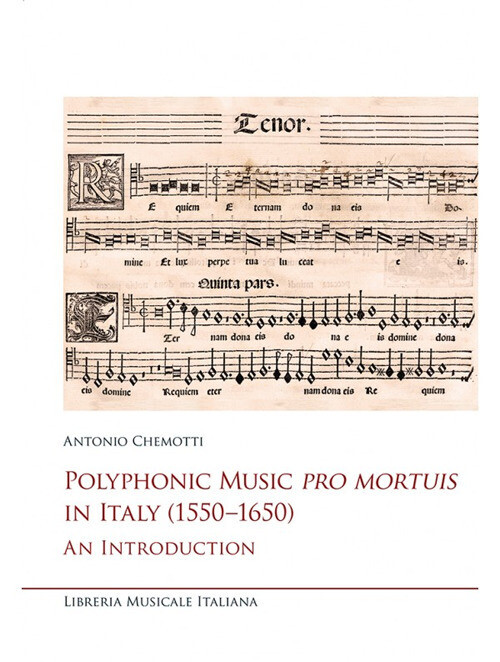 Polyphonic music pro mortuis in Italy (1550-1650). An introduction - Chemo...