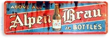 Alpen Brau Beer Tin Metal Sign Bar Pub Lounge Cave Sign Decor Tin Sign B312