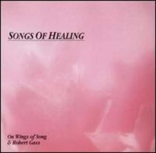 Songs of Healing by Robert Gass: Used