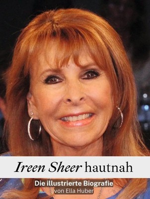 Ella Huber | Ireen Sheer hautnah | Taschenbuch | Deutsch (2025) | 80 S.