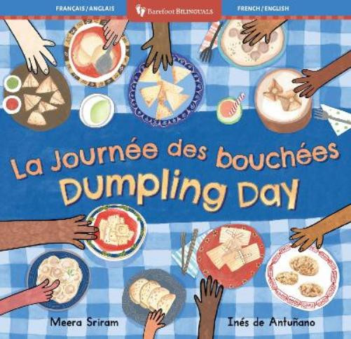 Meera Sriram Dumpling Day (Bilingual French & English) (Tascabile)