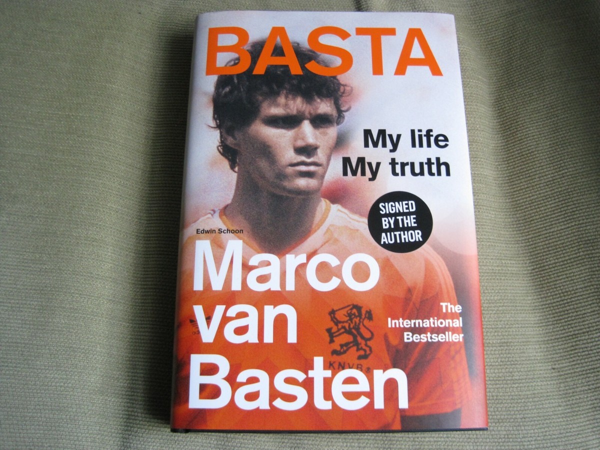 MARCO VAN BASTEN SIGNED - MY LIFE MY TRUTH - Hardcover First UK