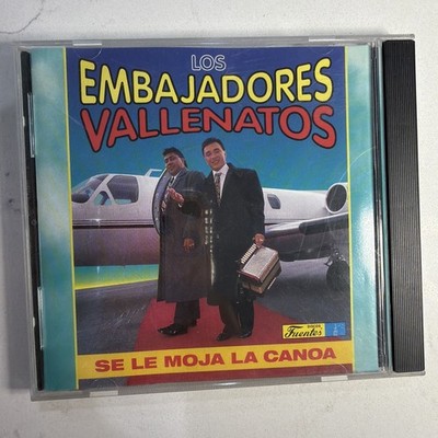 Los Embajadores Vallenatos Se Le Moja La Canoa CD