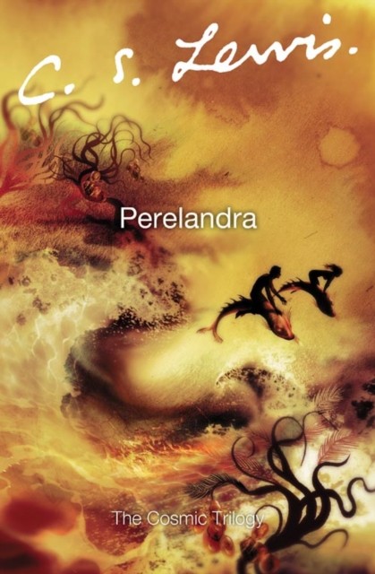 Perelandra by C. S. Lewis (Paperback Book)