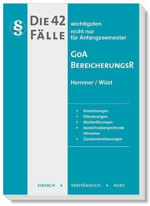 Die 42 wichtigsten Fälle - GoA /Bereicherungsrecht Karl-Edmund Hemmer