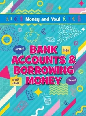 Astra Birch Bank Accounts & Borrowing Money (Paperback) (UK IMPORT)