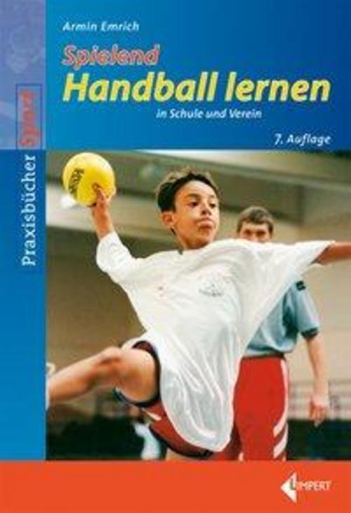 Thumbnail - Spielend Handball Lernen, Armin Emrich