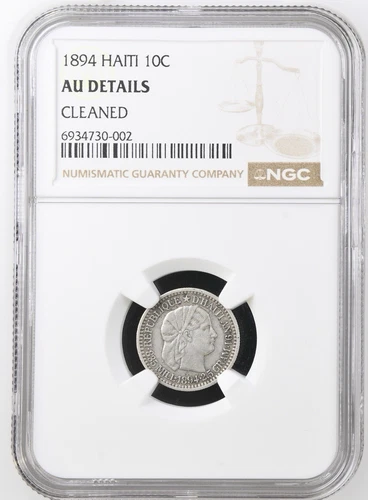 1894 HAITI 10 CENT NGC AU DETAILS COIN