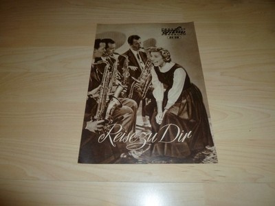 Progress Filmprogramm 54 / 58 - Reise zu Dir - Programmheft 1958 50er 50s