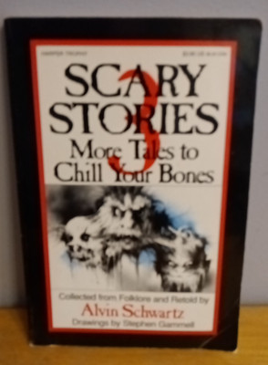 Scary Stories To Tell In The Dark  Alvin Schwartz Harper Trophy 1991