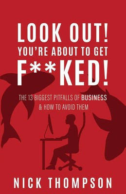 LOOK OUT! You're About to Get F ked! Nick Thompson Taschenbuch Englisch 2022