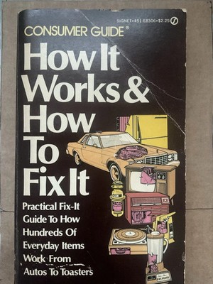 How It Works And How To Fix It - Consumer Guide (Paperback, Vintage)