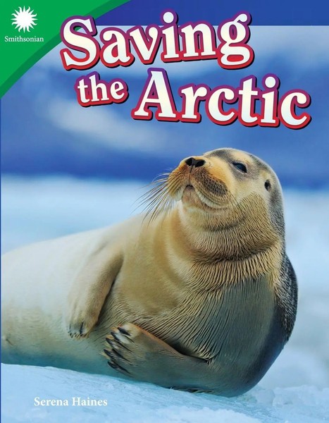 Saving The Arctic | Serena Haines | Taschenbuch | Kartoniert / Broschiert | 2018-image