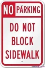 Street warning Tin Metal Sign No Parking Do Not Block Sidewalk 8x12