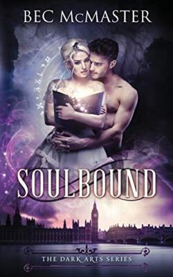Soulbound By Bec McMaster - New Copy - 9781925491210